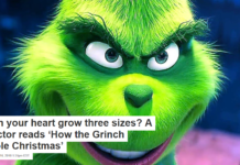 Can your heart grow three sizes? A doctor reads ‘How the Grinch Stole Christmas’