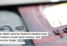 New debit card for federal student loan borrowers could save money, but concerns linger