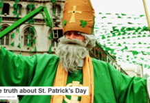 The truth about St. Patrick’s Day