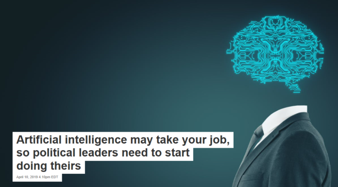 Artificial intelligence may take your job, so political leaders need to start doing theirs