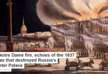 In Notre Dame fire, echoes of the 1837 blaze that destroyed Russia’s Winter Palac