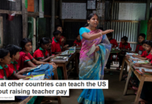 What other countries can teach the US about raising teacher pay