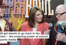 ‘I still get tweets to go back in the kitchen’ – the enduring power of sexism in sports media