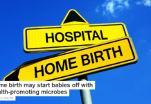 Home birth may start babies off with health-promoting microbes