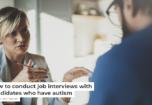 How to conduct job interviews with candidates who have autism
