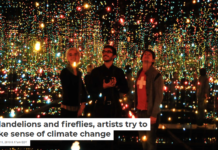 In dandelions and fireflies, artists try to make sense of climate change