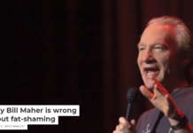Why Bill Maher is wrong about fat-shaming