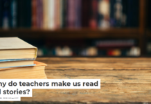 Why do teachers make us read old stories?