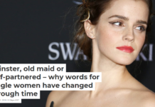 Spinster, old maid or self-partnered – why words for single women have changed through time
