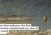 From their balloons, the first aeronauts transformed our view of the world