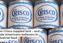 How Crisco toppled lard – and made Americans believers in industrial food