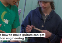 Teaching kids how to make guitars can get them hooked on engineering