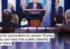 It’s a bad idea for journalists to censor Trump – instead, they can help the public identify what’s true or false