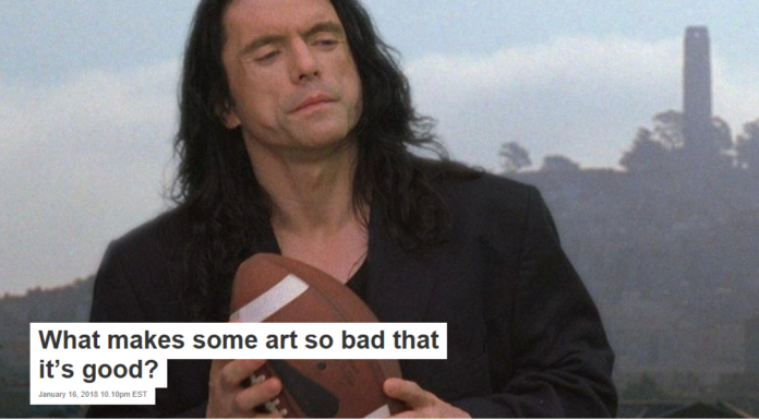 What makes some art so bad that it’s good?