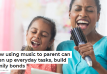 How using music to parent can liven up everyday tasks, build family bonds