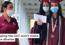 Simply scrapping the SAT won’t make colleges more diverse