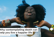 Why contemplating death can help you live a happier life