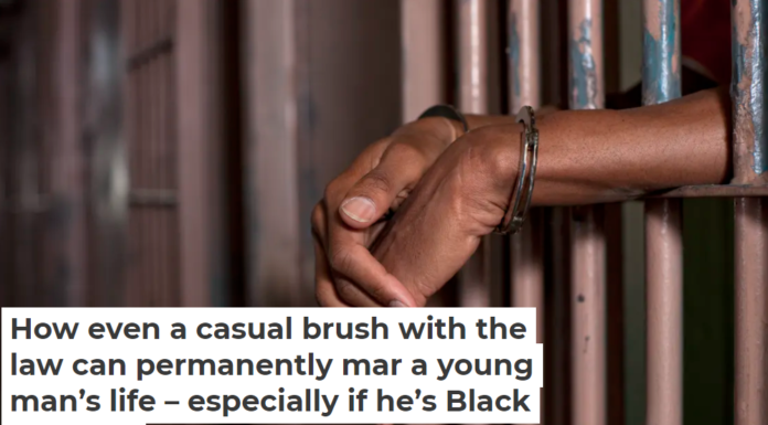 How even a casual brush with the law can permanently mar a young man’s life – especially if he’s Black