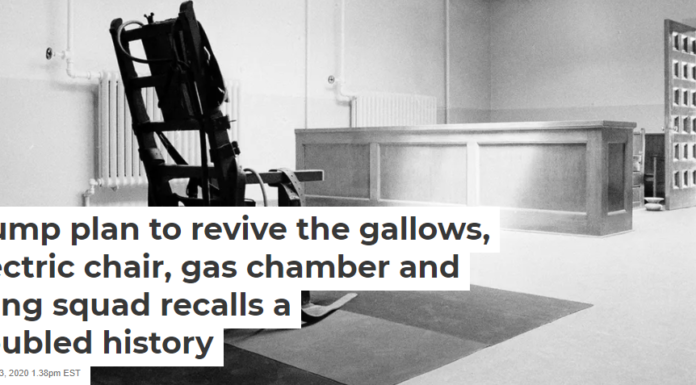 Trump plan to revive the gallows, electric chair, gas chamber and firing squad recalls a troubled history