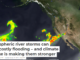 Atmospheric river storms can drive costly flooding – and climate change is making them stronger