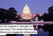 Is the US Capitol a ‘temple of democracy’? Its authoritarian architecture suggests otherwise