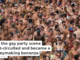 How the gay party scene short-circuited and became a moneymaking bonanza