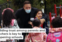 Building trust among parents and teachers is key to reopening schools