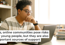 Yes, online communities pose risks for young people, but they are also important sources of support