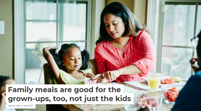 Family meals are good for the grown-ups, too, not just the kids