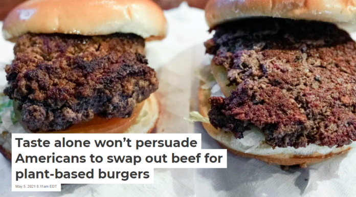 Taste alone won’t persuade Americans to swap out beef for plant-based burgers