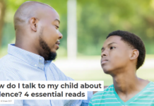 How do I talk to my child about violence? 4 essential reads