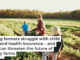 Young farmers struggle with child care and health insurance – and that can threaten the future of family farms