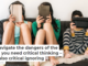 To navigate the dangers of the web, you need critical thinking – but also critical ignoring