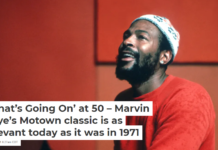 ‘What’s Going On’ at 50 – Marvin Gaye’s Motown classic is as relevant today as it was in 1971