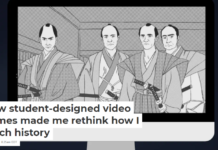 How student-designed video games made me rethink how I teach history