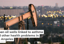 Urban oil wells linked to asthma and other health problems in Los Angeles