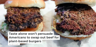 Taste alone won’t persuade Americans to swap out beef for plant-based burgers