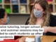 Intensive tutoring, longer school days and summer sessions may be needed to catch students up after the pandemic