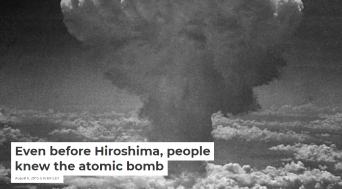 Even before Hiroshima, people knew the atomic bomb