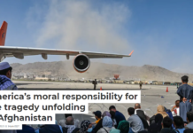 America’s moral responsibility for the tragedy unfolding in Afghanistan