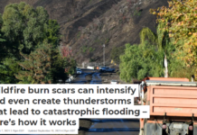 Wildfire burn scars can intensify and even create thunderstorms that lead to catastrophic flooding – here’s how it works