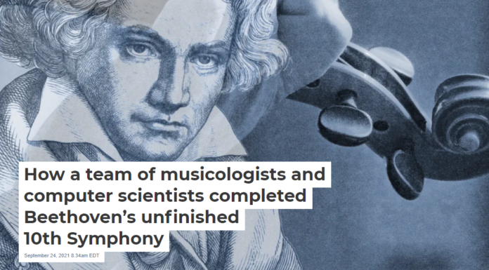 How a team of musicologists and computer scientists completed Beethoven’s unfinished 10th Symphony