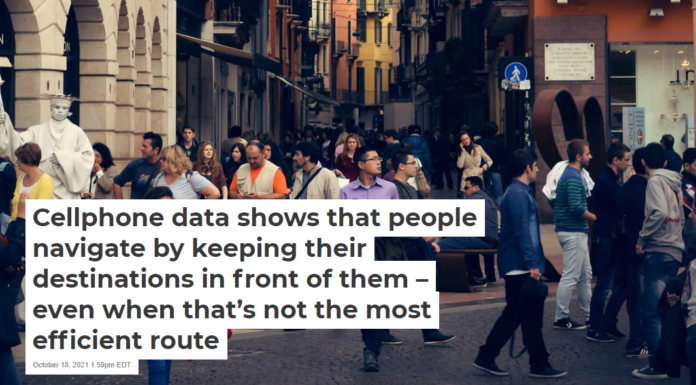 Cellphone data shows that people navigate by keeping their destinations in front of them – even when that’s not the most efficient route