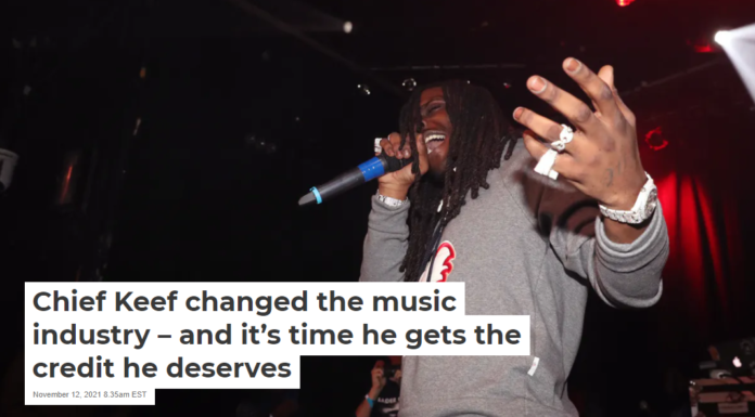 Chief Keef changed the music industry – and it’s time he gets the credit he deserves