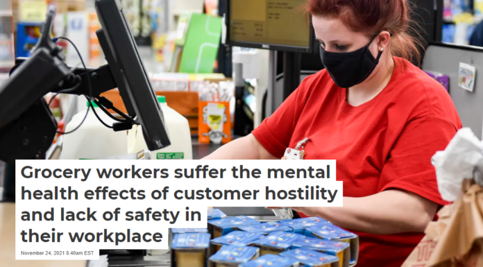 Grocery workers suffer the mental health effects of customer hostility and lack of safety in their workplace