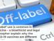 ‘Off-label’ use is common in medicine – a bioethicist and legal philosopher explain why the COVID-19 vaccines are different