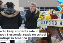 How to keep students safe in school: 5 essential reads on school shootings in America