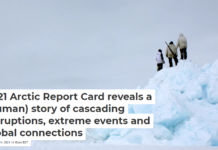 2021 Arctic Report Card reveals a (human) story of cascading disruptions, extreme events and global connections