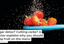 Sugar detox? Cutting carbs? A doctor explains why you should keep fruit on the menu