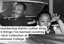 Remembering Martin Luther King Jr.: 5 things I’ve learned curating the MLK Collection at Morehouse College